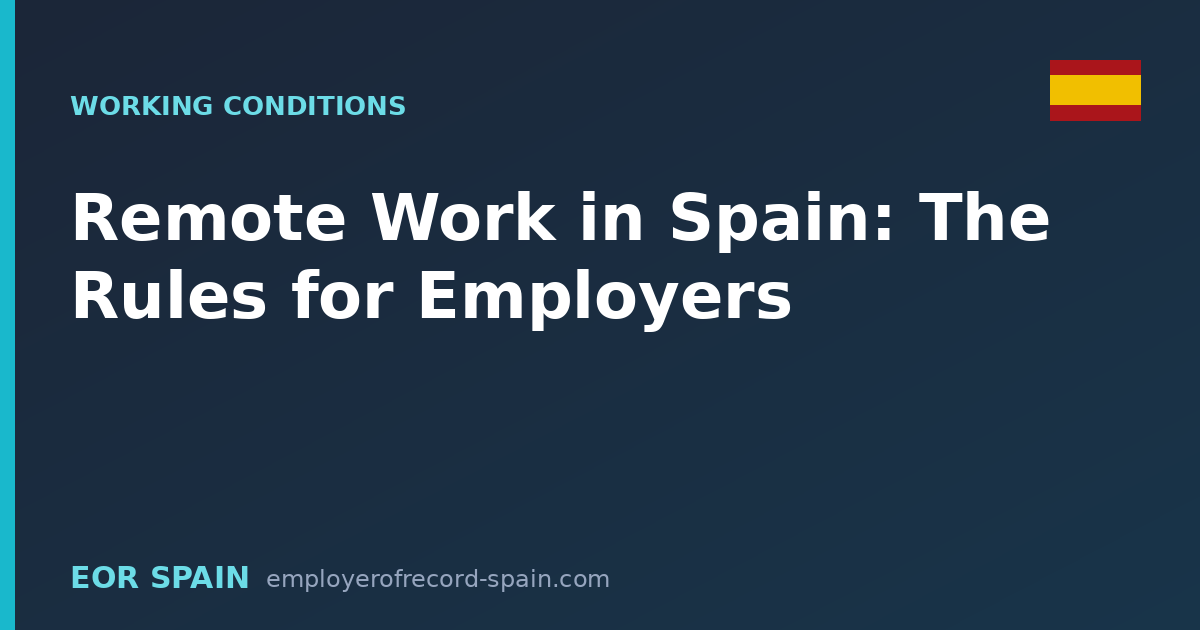 Remote Work in Spain: The Rules for Employers